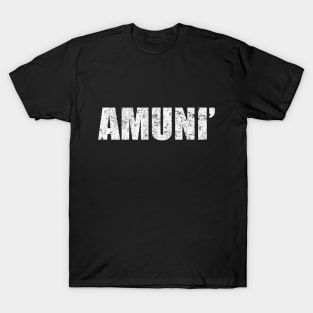 Amuni Sicilian Word Sicily Sicilia Funny Gift Regalo T-Shirt